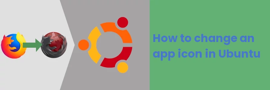 How to change an app icon in Ubuntu