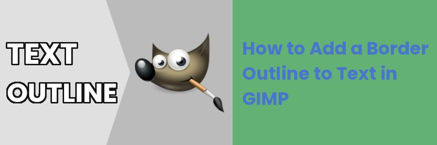 How to Add a Border Outline to Text in GIMP