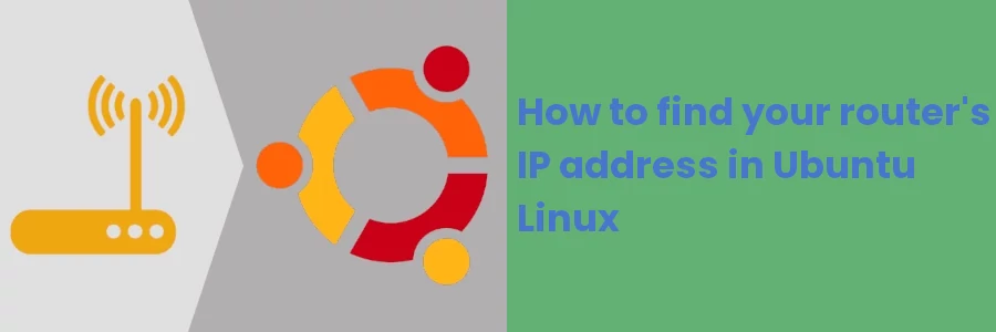 How to find your router’s IP address in Ubuntu Linux