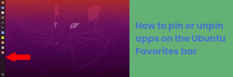 How to pin or unpin apps on the Ubuntu Favorites bar